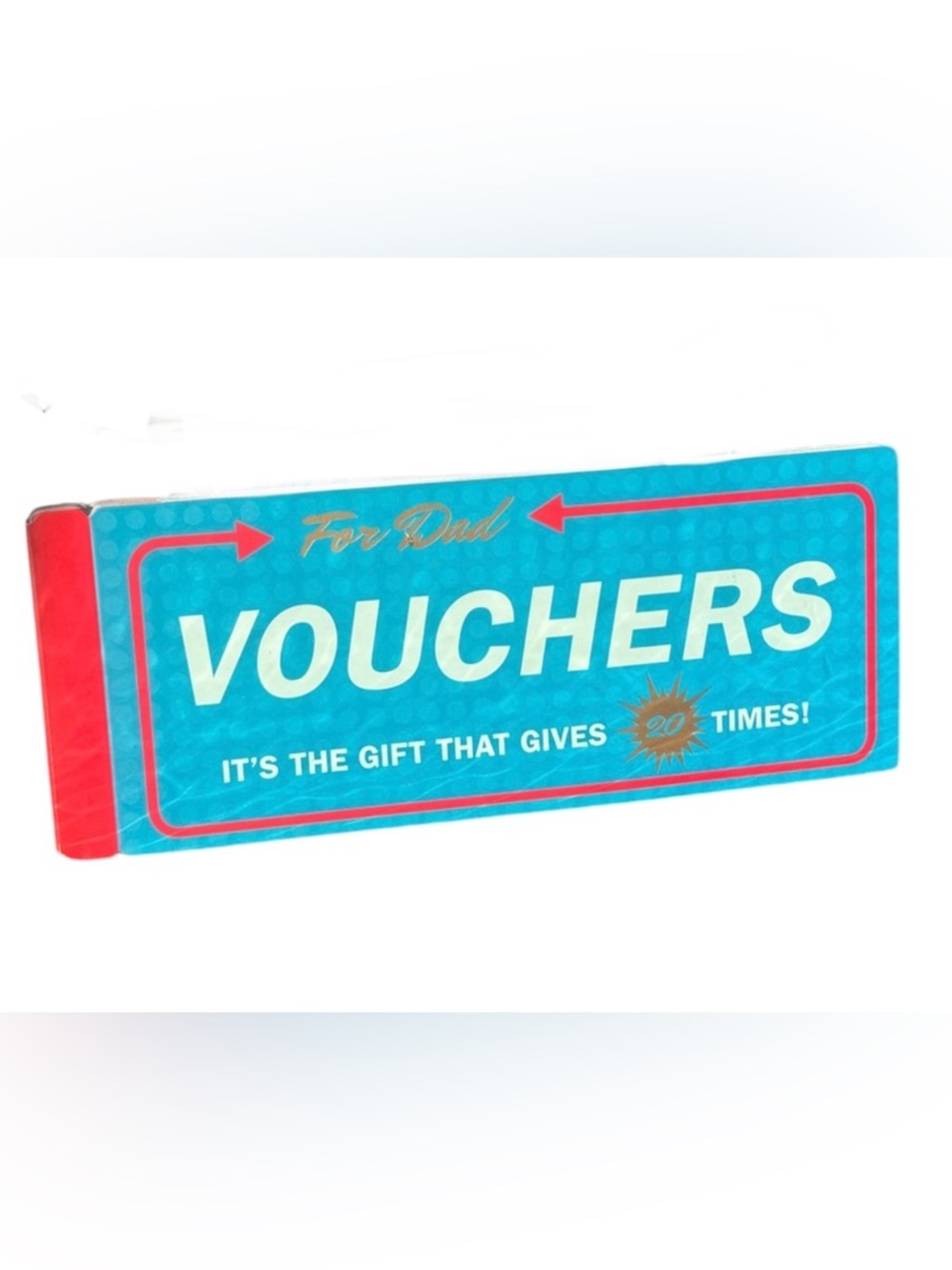 Vochers for DAD : It's the Gift That Gives 20 Times! Father’s Day, Birthday NEW